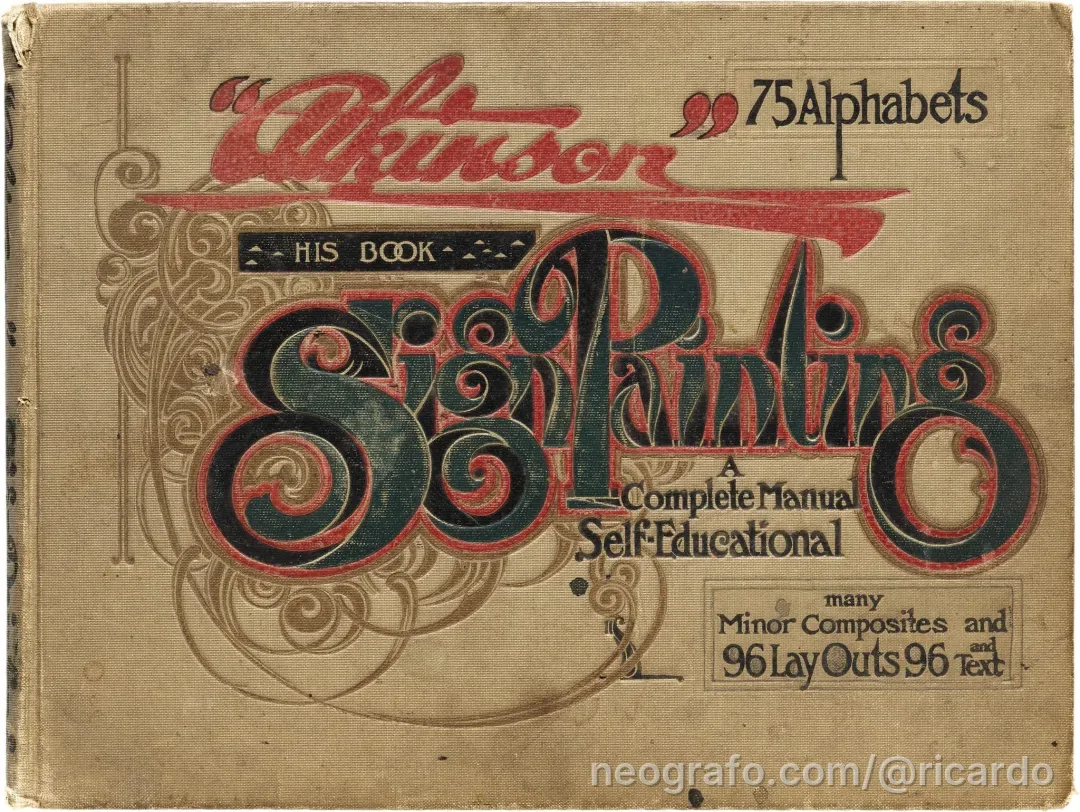 El Santo Grial de la Rotulación Tradicional: Atkinson Sign Painting (1909, 1913)